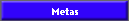 Metas